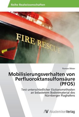 Mobilisierungsverhalten von Perfluoroktansulfonsäure (PFOS)