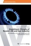 Investment Climate of Russia's Oil and Gas Industry