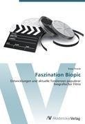 Faszination Biopic