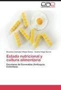 Estado nutricional y cultura alimentaria