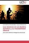 Los músicos en un destino turístico y su inestabilidad laboral