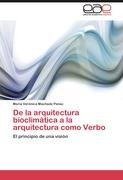 De la arquitectura bioclimática a la arquitectura como Verbo