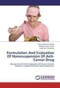 Formulation And Evaluation Of Nanosuspension Of Anti-Cancer Drug