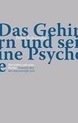 Das Gehirn und seine Psyche