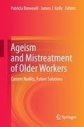 Ageism and Mistreatment of Older Workers