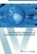 Task Practice Sequence in Computer Based Instruction