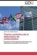 Teoría y práctica de la diplomacia de celebridades