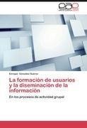 La formación de usuarios y la diseminación de la información