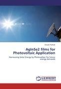 AgInSe2 films for Photovoltaic Application