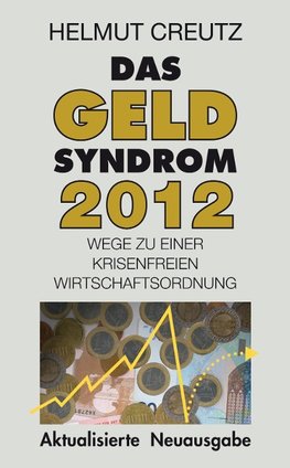 Das Geld Syndrom 2012