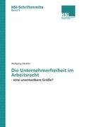 Die Unternehmerfreiheit im Arbeitsrecht