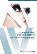 Damaged Men,  Desiring Women