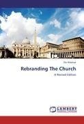 Rebranding The Church