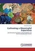 Cultivating a Meaningful Experience