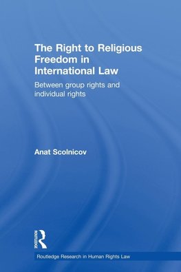 The Right to Religious Freedom in International Law