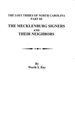 The Mecklenburg Signers and Their Neighbors