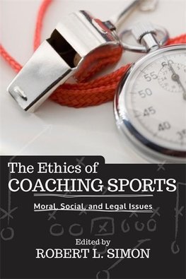 Simon, R: Ethics of Coaching Sports