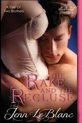 The Rake and the Recluse