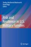 Risk and Resilience in U.S. Military Families