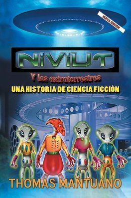 Niviut y Los Extraterrestres