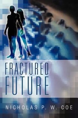 Fractured Future