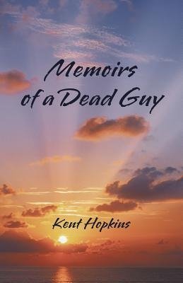 Memoirs of a Dead Guy