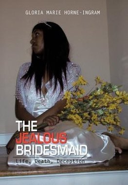 The Jealous Bridesmaid