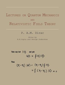 LECTURES ON QUANTUM MECHANICS