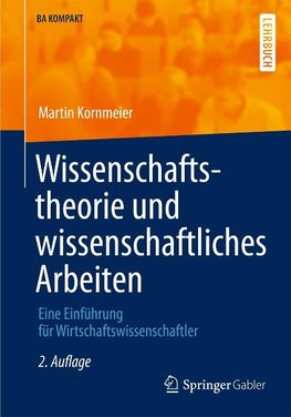 Wissenschaftstheorie und wissenschaftliches Arbeiten