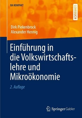 Einführung in die Volkswirtschaftslehre und Mikroökonomie