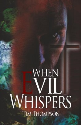 When Evil Whispers