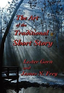 The Art of the Traditional Short Story