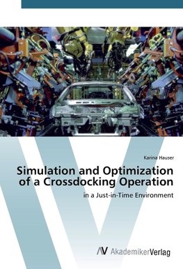 Simulation and Optimization of a Crossdocking Operation