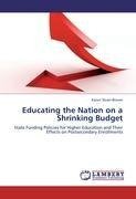 Educating the Nation on a Shrinking Budget