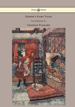 Grimm's Fairy Tales - Illustrated by Charles Folkard