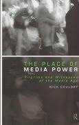 Couldry, N: Place of Media Power