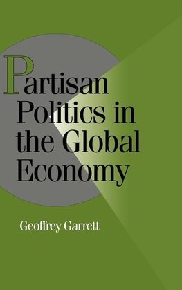 Partisan Politics in the Global Economy