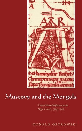 Muscovy and the Mongols