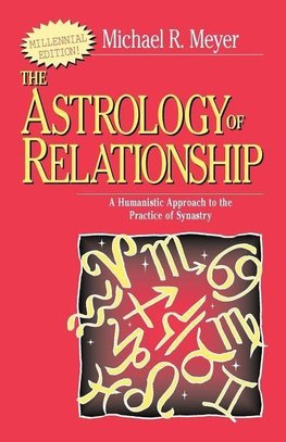 The Astrology of Relationships