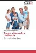 Apego, desarrollo y resiliencia