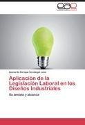 Aplicación de la Legislación Laboral en los Diseños Industriales