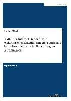 XML - der Internet-Standard zur elektronischen Datenübertragung und seine betriebswirtschaftliche Bedeutung im E-Commerce