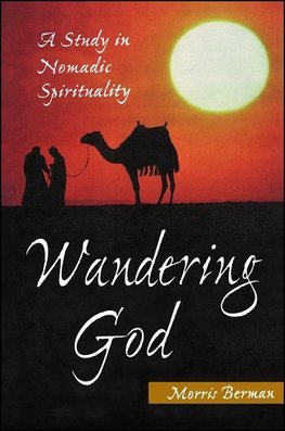 Wandering God: A Study in Nomadic Spirituality