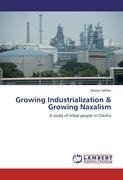 Growing Industrialization & Growing Naxalism