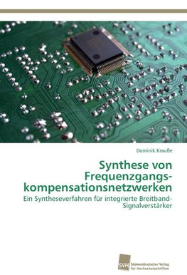 Synthese von Frequenzgangs­kompensationsnetzwerken