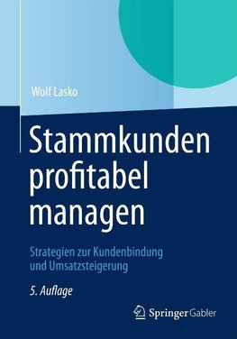 Stammkunden profitabel managen