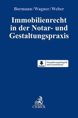 Immobilienrecht in der Notar- und Gestaltungspraxis