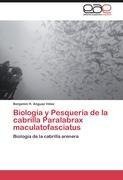 Biología y Pesquería de la cabrilla Paralabrax maculatofasciatus