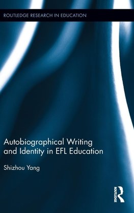 Autobiographical Writing and Identity in EFL Education