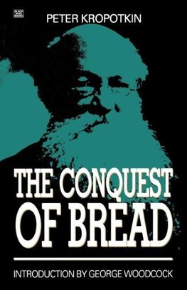 The Conquest of Bread